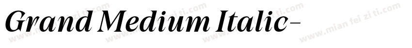 Grand Medium Italic字体转换